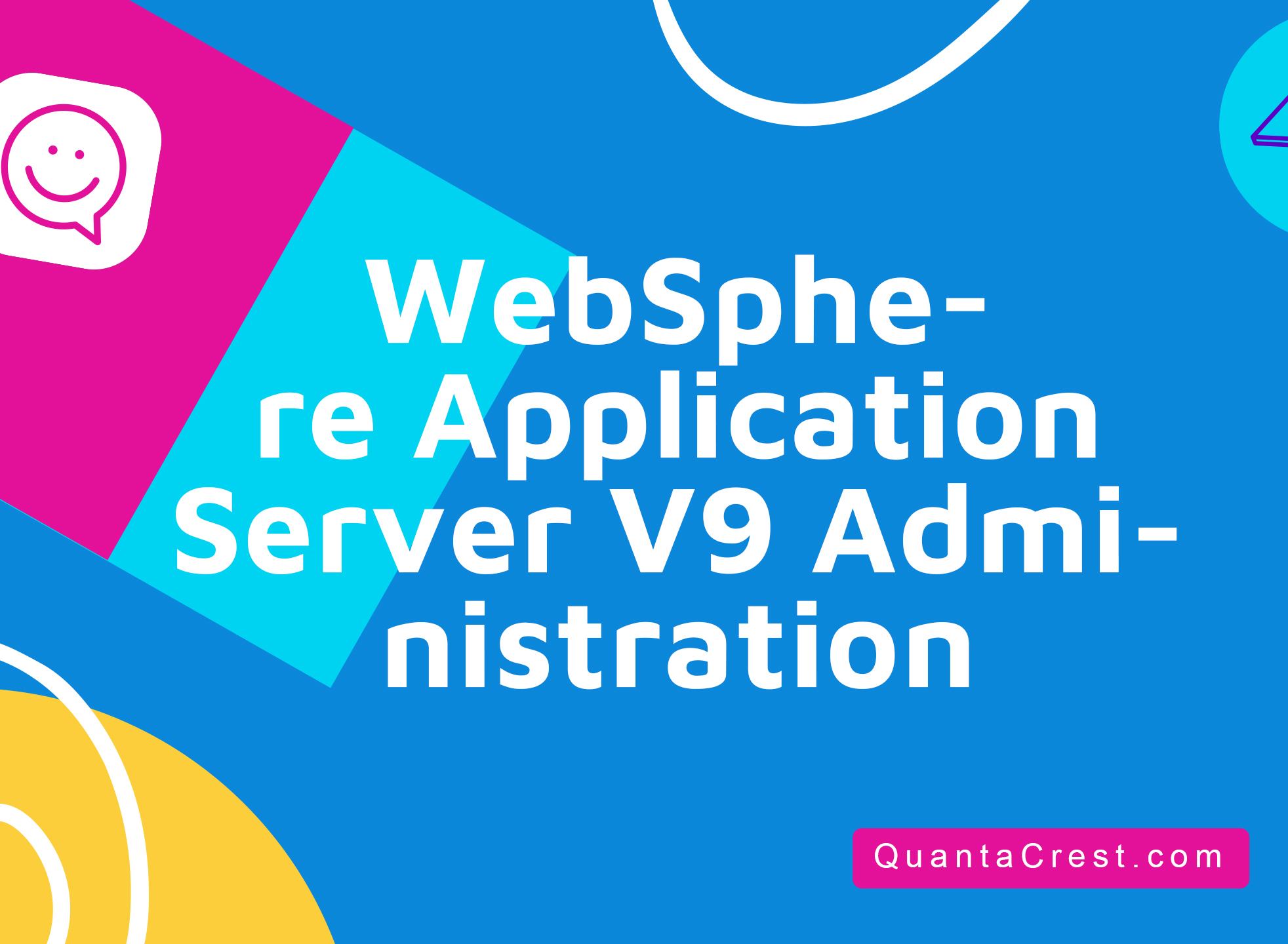 WebSphere Application Server V9 Administration